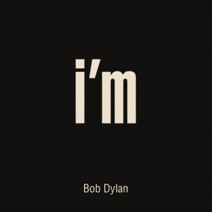 I’m not there — Bob Dylan —poster